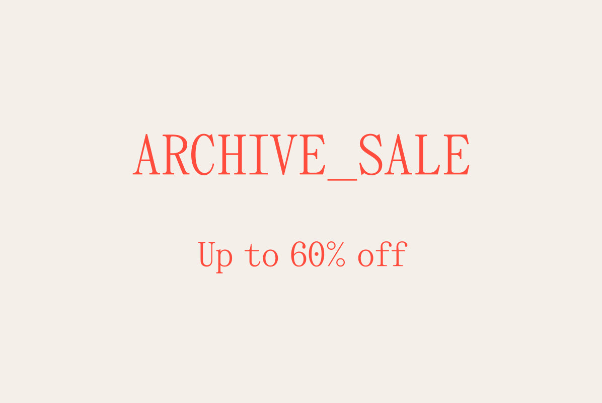 Text: Archive sale, up to 60% off.